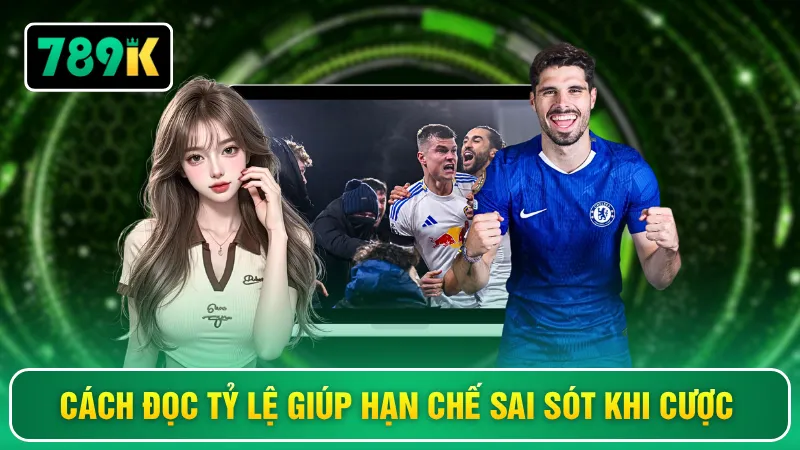 Cách đọc tỷ lệ giúp hạn chế sai sót khi cược