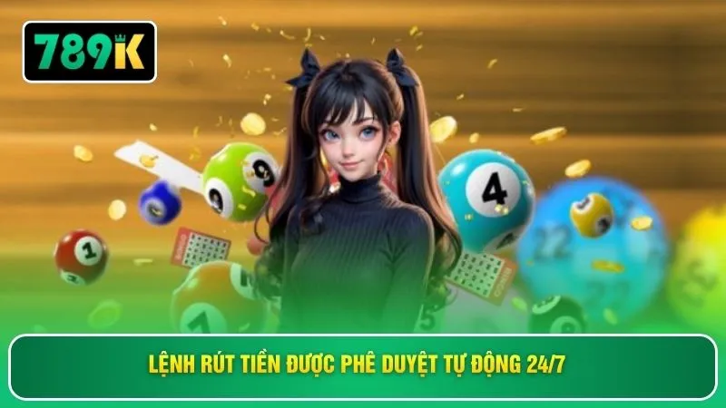 Lệnh rút tiền được phê duyệt tự động 24/7 